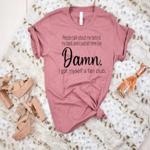 Leute hinter meinem Rücken über mich reden, ich habe einen Fanclub, Trendy, Fashion, Tee, Digital Download, Sofort download, svg, png, lustig, sarkastisch
