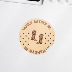 Would Rather Be in Nashville Cowgirl Sticker DIGITAL