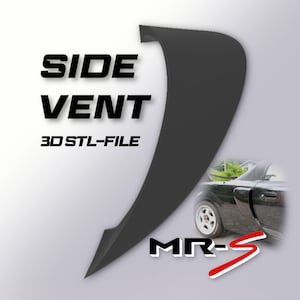 3D File - Side Vent Velance Ait Intake for Toyota MR2 Spyder STL for 3D Printing (MR-S/ZZW30/Roadster)