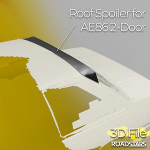 May include: A black roof spoiler for an AE86 2-door car. The spoiler is a sleek, curved design, positioned on a white car roof. Text on the image reads "Roof Spoiler for AE86 2-Door" and "3D File ROADSTARS".