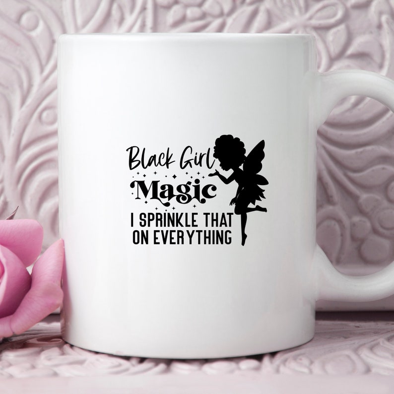 Black Girl Magic PNG design featuring an afro fairy silhouette with sparkling accents and the phrase ‘I Sprinkle That on Everything’ — sublimation digital download for shirts, mugs, and tote bags
