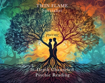 May include: A colorful abstract painting of two figures standing in a tree with roots. The text "Twin Flame Specialist" and "Psychic" are visible in the image. The text "In-Depth Channeled Psychic Reading" is at the bottom of the image.