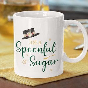Mary Poppins Inspired Mug, Disney Coffee Mug, Poppins Mug, Practically Perfect In Every Way, Spoonful of Sugar Mug, Disney Gift, Teacher Mug