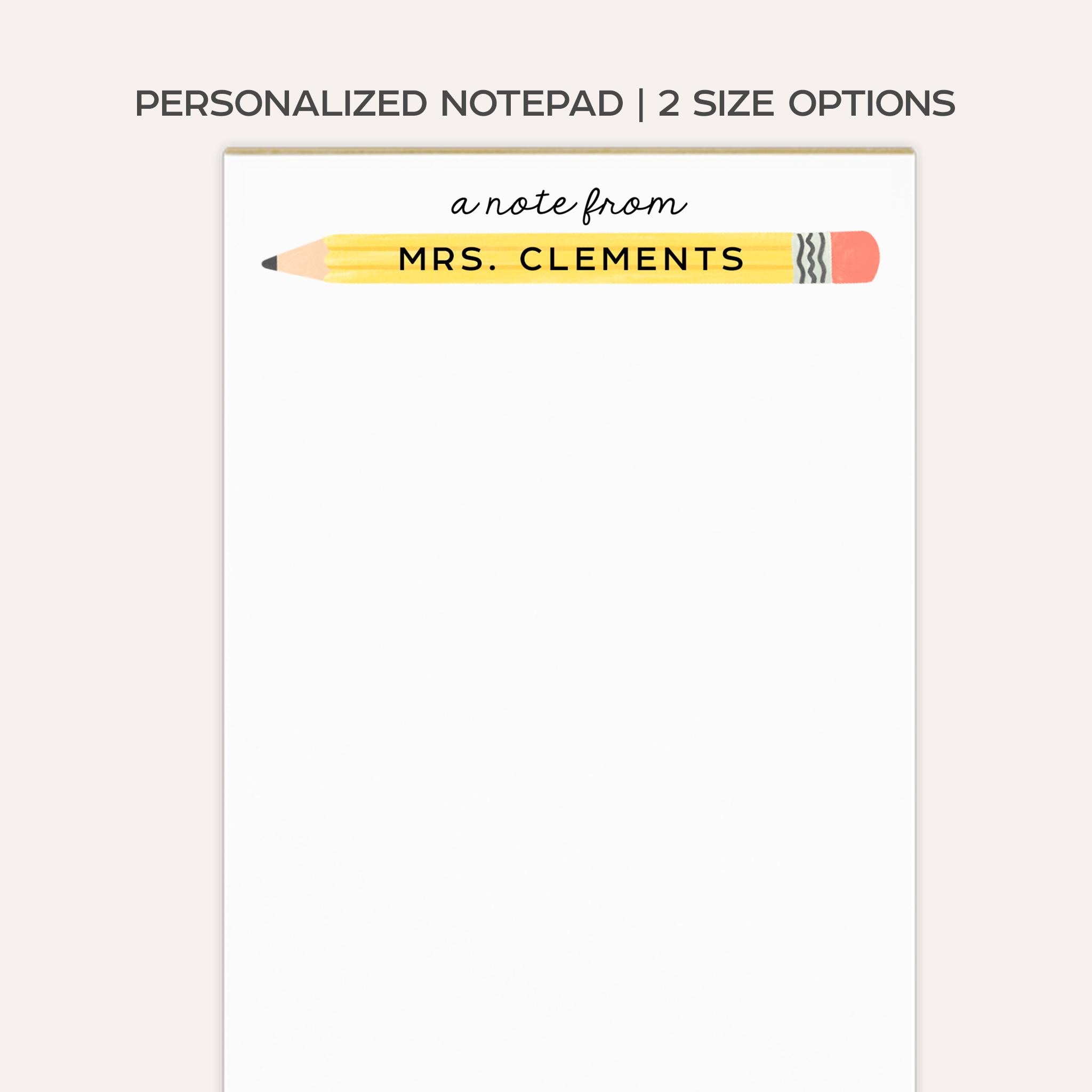 Personalized Notepad Custom Teacher Notepad Pencil Notepad Cute Teacher Gift Personalized Stationery for Teacher Appreciation