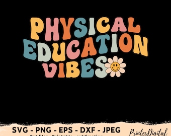 PE Vibes Svg, PE Vibes Png, First day of School, PE Svg Png, Groovy Pe Vibes svg png, Pe Teacher Svg, Pe Teacher Png, Physical Education