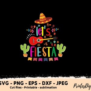 Let&#39;s Fiesta svg Png, Cinco De Mayo Png, Cinco De Mayo Sublimation, Let&#39;s Fiesta Sublimation, Cinco de Mayo Clipart, Let&#39;s Fiesta Clipart,