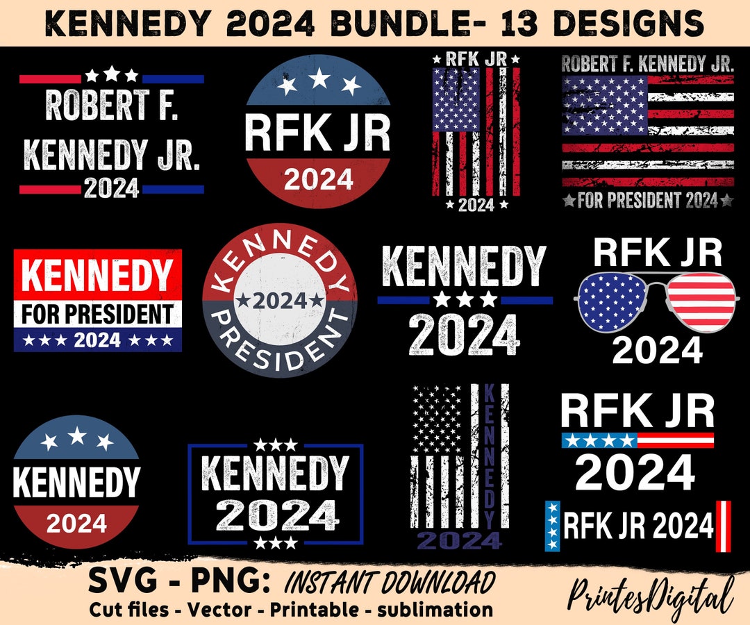Kennedy 2024 Svg Png Bundle, Kennedy for President 2024 Png Svg, RFK JR