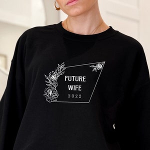 Just Engaged Sweatshirt 2022, Just Engaged Gifts, Newly Engaged, Engagement Gifts For Bride, Future Mrs