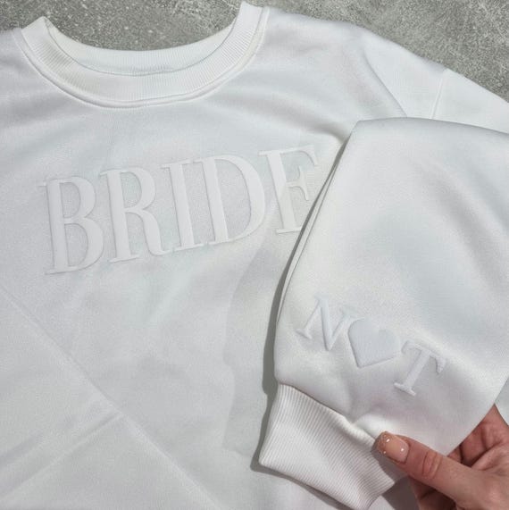 Bride sweatshirt/Bridal sweatshirt/Hen do sweatshirt/Embossed sweatshirt/Honeymoon sweatshirt/Customised sweatshirt/Initials/Puff vinyl/3D