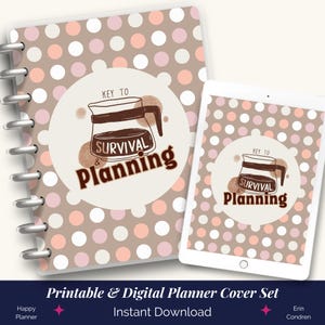 Coffee Survival & Planning Printable Cover Pages, Printable Planner Covers, Notebook Cover, Journal Cover, Planner Covers, Digital Cover