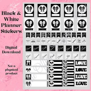 May include: Black and white planner stickers with bow designs and inspirational words. The stickers include circles, banners, and rectangular shapes. The text includes words like "Dream", "Believe", and "Love". The words "Digital Download" and "Not a physical product" are also visible.