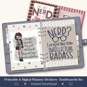 May include: A set of printable and digital planner dividers featuring a gray and brown background with white polka dots. The dividers feature the text "I'm not a nerd, I'm just intelligent beyond your understanding" and "Nerd? I prefer the term intellectual badass".
