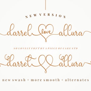 May include: A graphic design for a font called "Darrel Love Allura" with a heart symbol and the text "SO LOVELY FONT BY A PIECE OF CAKE STD" and "new swash + more smooth + alternates".