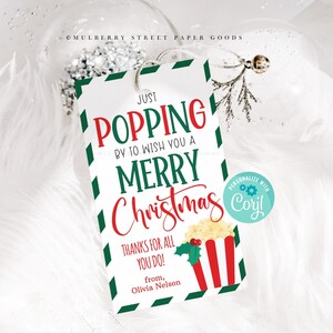 Editable Christmas Popcorn Gift Tag Printable Just Popping by to Wish ...