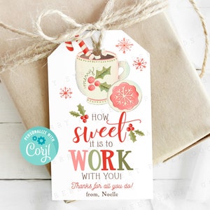 Printable How Sweet It Is To Work With You Christmas Gift Tag, Co-worker or Staff Christmas Gift Idea, Personalize with Corjl