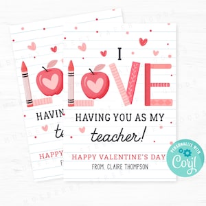 Printable I Love Having You as my Teacher Valentine's Day Card, Classroom Teacher Valentine Tag, DIY Instant Download Personalize with Corjl