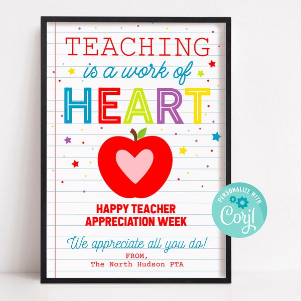 Printable Teacher Appreciation Sign, Editable Teaching is a Work of Heart Printable Sign, Teacher Appreciation Week Easel Sign, Framed Sign