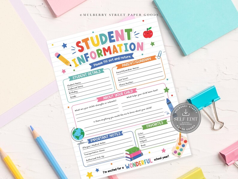 May include: A printable student information form featuring colorful headers and school-themed graphics like a globe, apple, and pencils. The document includes sections for student details, parent contact info, child interests, favorites, and important notes.