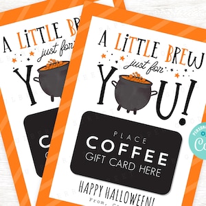 Printable  A Little Brew Just For You Gift Card Holder, Happy Halloween Coffee Gift Card Holder Printable, Personalize with Corjl