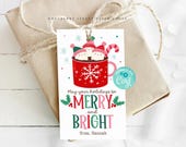 Editable Christmas Hot Chocolate Gift Tag Printable Merry and Bright Hot Cocoa Christmas Party Favor Digital Download Teacher Gift Corjl