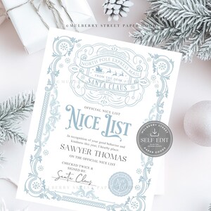 May include: A light blue and white "Nice List" certificate from Santa Claus, with the text "North Pole Express Mail" and the name "Sawyer Thomas". The certificate is decorated with snowflakes and flourishes, and includes a "Self Edit" seal.