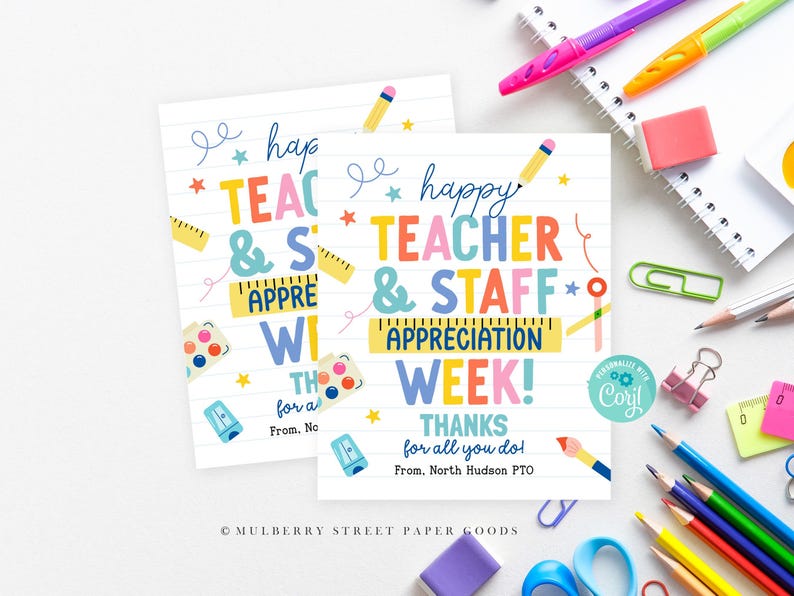 May include: Two square cards with colorful text that reads "Happy Teacher & Staff Appreciation Week!" with school-themed illustrations. The cards are surrounded by school supplies like pens, pencils, and paper clips.