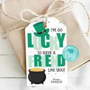 Afdrukbaar St. Patrick's Day Treat-cadeaukaartje, direct downloaden, zo gelukkig om jou als vriend te hebben St. Patrick's Day-cadeaulabel, bewerk met Corjl