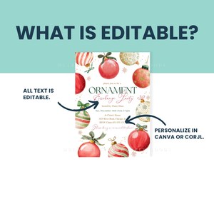 Puede incluir: Una invitaci&oacute;n festiva para una Fiesta de Intercambio de Adornos, con ilustraciones de acuarela de adornos navide&ntilde;os rojos, dorados y a rayas. El texto "WHAT IS EDITABLE?" est&aacute; en la parte superior, con flechas que apuntan al texto editable.