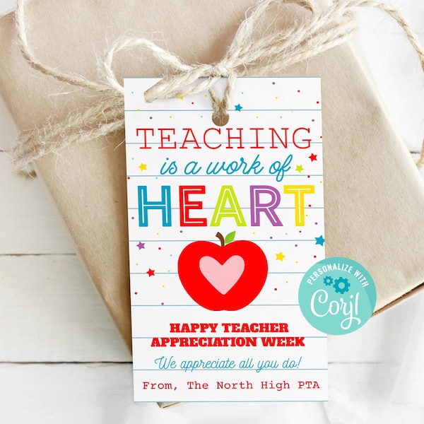 Printable Teaching is a Work of Heart Gift Tag, Instant Download Teacher Appreciation Gift Tag, Editable Teacher Gift Tag