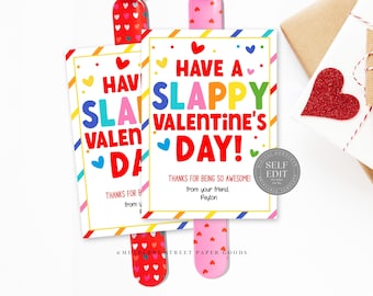 May include: Two printable Valentine's Day cards with colorful stripes and hearts. The text on the cards reads "Have a Slappy Valentine's Day!" and "Thanks for being so awesome!" with space to add a name.