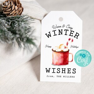 Etiqueta de regalo imprimible con deseos cálidos y acogedores para el invierno, etiqueta de regalo navideña con chocolate caliente, edite con Corjl