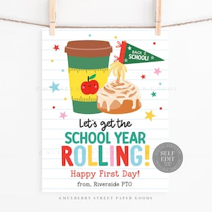 May include: A colorful back-to-school themed print featuring a coffee cup, apple, and cinnamon roll. The print includes the text "Let's get the SCHOOL YEAR ROLLING!" and "Happy First Day!" from Riverside PTO.