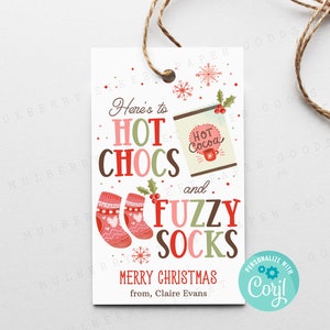 Printable Hot Chocs and Fuzzy Socks Christmas Gift Tag, Hot Chocolate Printable Tag, Teacher, Client Gift Idea, Personalize with Corjl