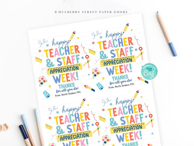 May include: White paper with colorful text that reads "Happy Teacher & Staff Appreciation Week!" with pencil and ruler illustrations. The text also includes "Thanks for all you do!" and "From, North Hudson PTO."