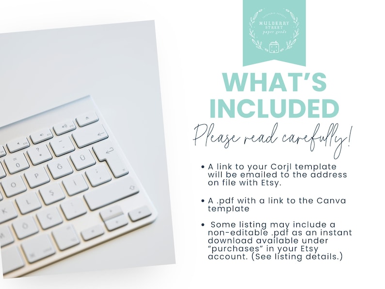 May include: A white computer keyboard is positioned in the lower left corner of the image. Text on the right side reads "WHAT'S INCLUDED" and "Please read carefully!" followed by bullet points about templates and downloads.