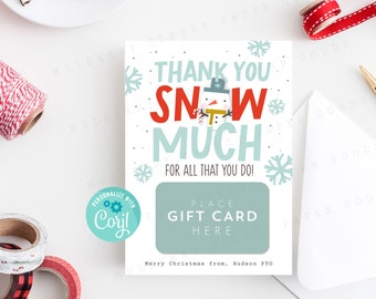 Thank You Snow Much Printable Christmas Gift Card Holder, Teacher Holiday Gift, Edit with Corjl, Instant Download, Xmas Gift Card