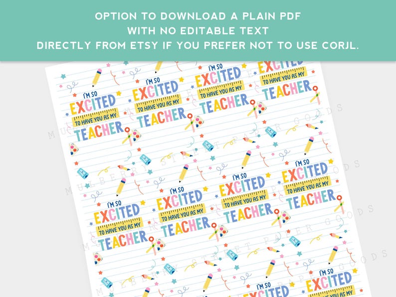 May include: A printable sheet of paper with a repeating pattern of colorful school supplies and the text "I'm so excited to have you as my teacher".
