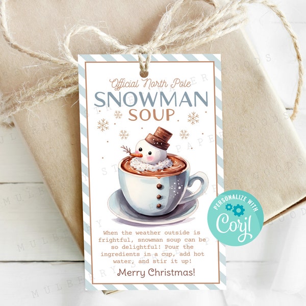 Snowman Soup Printable Tag, Instant Download Christmas Party Hot Cocoa Favor Gift Tag, Hot Chocolate, Student Classmate Secret Santa, Corjl