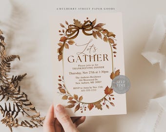 May include: Thanksgiving dinner invitation with a fall theme. The card features a decorative oval frame with autumn leaves and a bow. The text reads "Let's Gather" and includes event details.