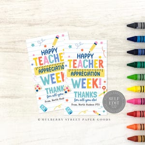 May include: Two printable cards with a colorful design featuring the text "Happy Teacher Appreciation Week!" and "Thanks for all you do!" with a ruler, paintbrushes, and stars. The cards are on a woodgrain background with crayons in the background.