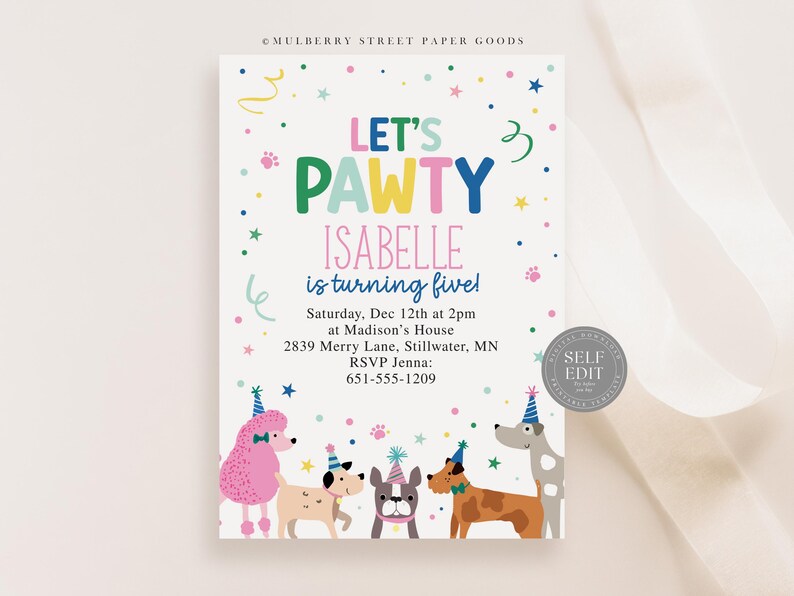May include: A colorful invitation with the text "LET'S PAWTY" and "ISABELLE is turning five!" features illustrations of dogs wearing party hats. The invitation includes event details and RSVP information.