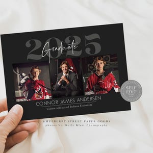 May include: A black and white graduation announcement card with a photo of a young man in a hockey uniform. The card says "Graduate 2025" and "Connor James Andersen" with the text "Connor will attend Indiana University".
