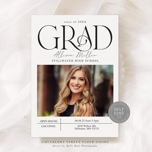 May include: A white graduation announcement with black text that reads "Class of 20XX GRAD Allison Miller Stillwater High School". A photo of a young woman with long blonde hair is in the center of the announcement. The announcement also includes the text "Open House: 06.08.25 from 3-5pm Location: 2830 Willow Rd. Stillwater, MN 55125" and a gray circle with the text "Self Edit".