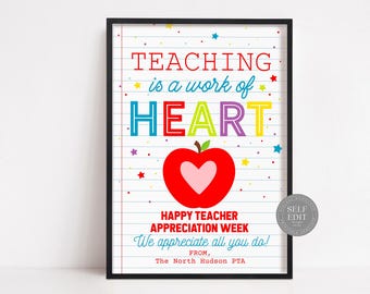 Printable Teacher Appreciation Week Poster Canva Template Editable Teaching is a Work of Heart Poster Custom Sign Digital Download  Corjl