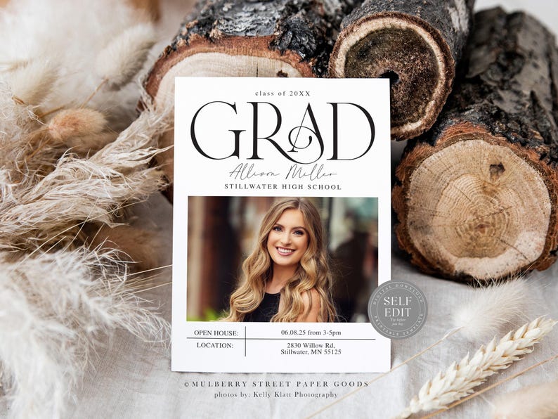 May include: A white graduation announcement with a black and white photo of a woman in a cap and gown. The announcement says "GRAD" in a large, bold font and includes the graduate's name, school, and open house details. The text reads "Class of 20XX GRAD Allison Miller Stillwater High School Open House 06.08.25 from 3-5pm 2830 Willow Rd, Stillwater, MN 55125 Mulberry Street Paper Goods photos by: Kelly Klatt Photography"