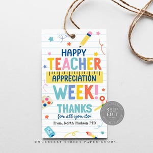 May include: A colorful printable teacher appreciation tag with the text "Happy Teacher Appreciation Week! Thanks for all you do!" and "From, North Hudson PTO". The tag is decorated with a ruler, pencils, paintbrushes, and stars.