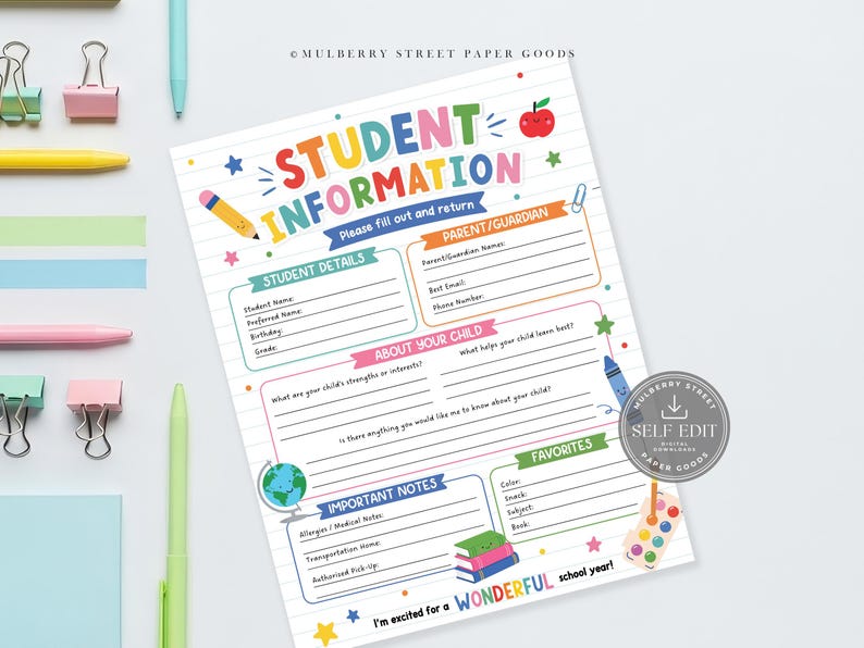 May include: A white paper student information form with colorful headers and school-themed graphics including a pencil, apple, globe, and books. The text reads Student Information, Parent/Guardian, Student Details, About Your Child, and Favorites.