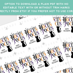 May include: Sheets of white paper printed with a Halloween design. The design includes the text "It's just a bunch of Hocus Pocus" in orange and purple, a black cat, and the words "Happy Halloween!"