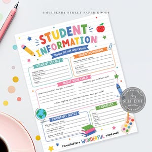 May include: A white student information form with colorful headers and school-themed graphics including a pencil, apple, globe, and crayons. The document features sections for student details, parent contact, child interests, favorites, and important notes.