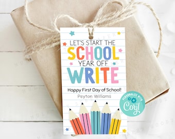May include: A colorful printable gift tag with the text "Let's Start the School Year Off Write!" and a personalized message for Peyton Williams. The tag features a blue, yellow, and green circle with the text "Personalize with Coryl" and a graphic of colorful pencils.